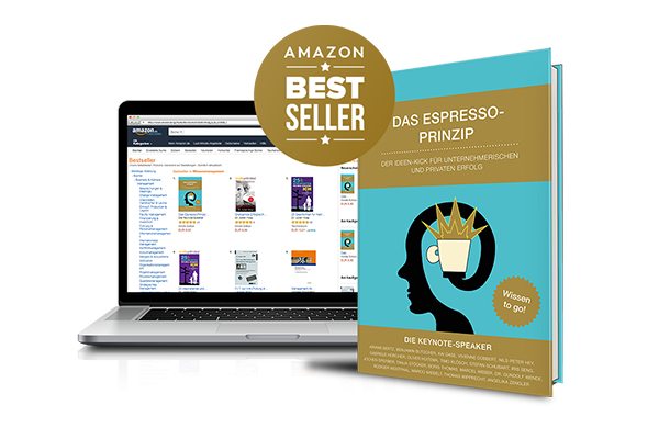 Das Espresso-Prinzip - Die Keynote-Speaker - Amazon Bestseller - Der Ideen-Kick für den unternehmerischen und privaten Erfolg
